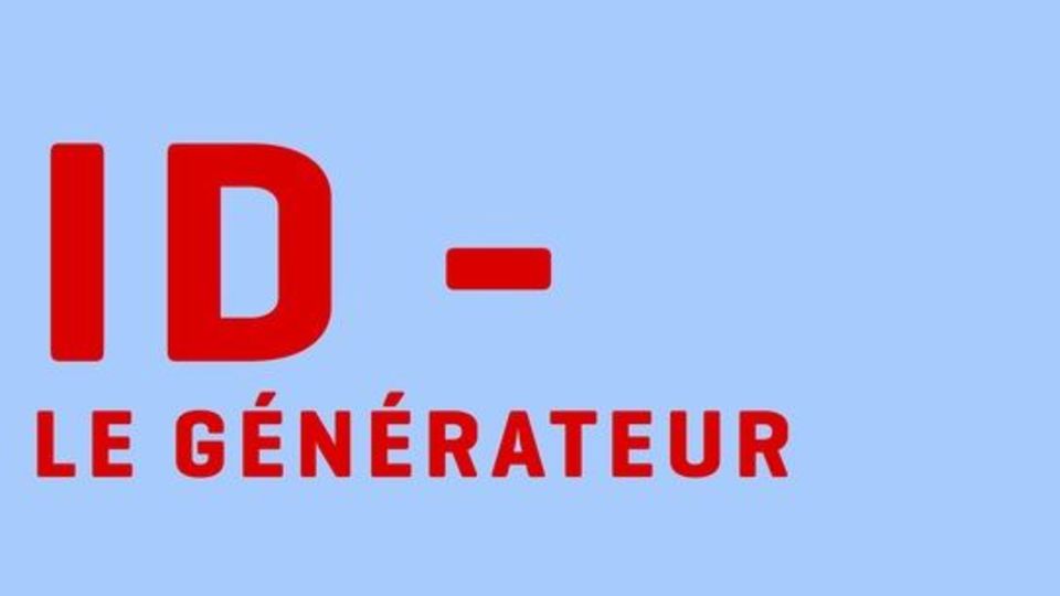 ID-Le Générateur